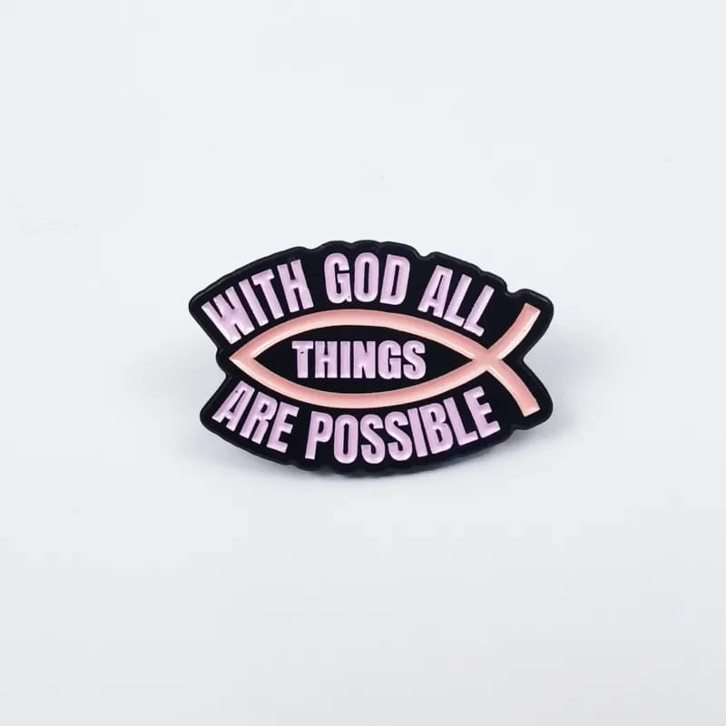 Pin with God all things are possible